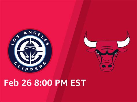 Bulls at Clippers Prime Video. 