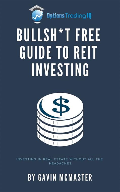 Full Download Bullsht Free Guide To Reit Investing Investing In Real Estate Without All The Headaches By Gavin Mcmaster
