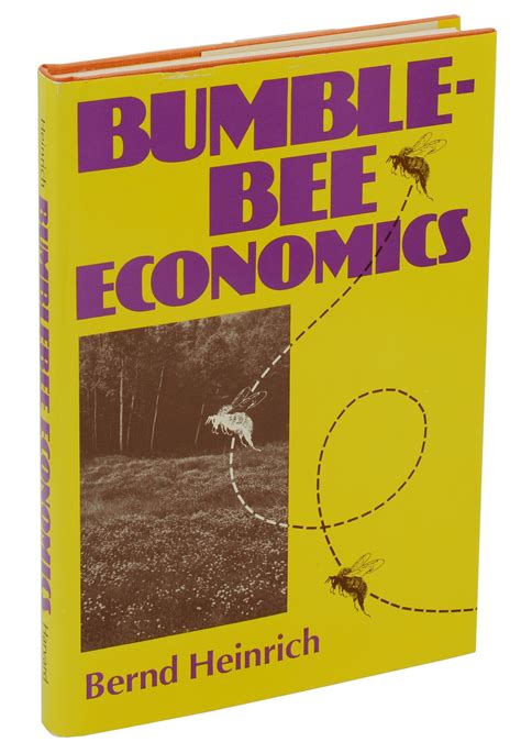 Read Bumblebee Economics By Bernd Heinrich