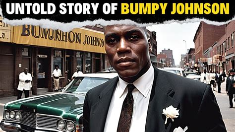 Bumpy johnson net worth when he died.  Once in Harlem, he quickly began indulg...