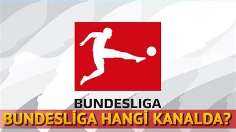 Bundesliga almanya da hangi kanalda