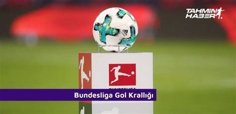 Bundesliga ligi gol krallığı