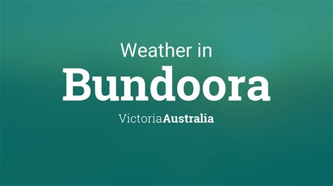 Bundoora Weather Hourly For Today Detailed Forecast