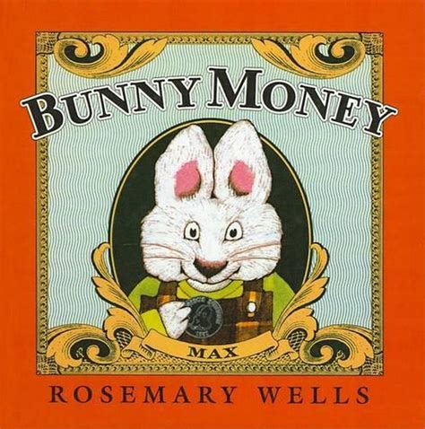 Read Online Bunny Money By Rosemary Wells