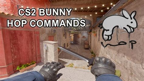 Bunnyhop cs2 command.  It's a good idea to practice this movement using the bun...
