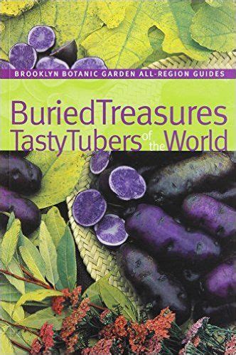 Buried treasures tasty tubers of the world brooklyn botanic garden all region guide. - 1980 caterpillar lift truck forklift model t25 tc30 parts book manual.