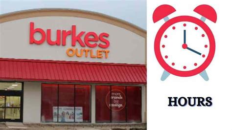 Need to know what time Burkes Outlet in Brownwood opens or closes