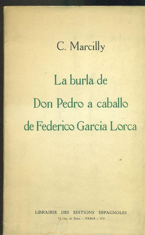 Burla de don pedro a caballo de federico garcía lorca. - Hülfsbuch für die ausführung elektrischer messungen.
