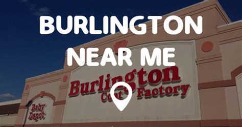 Burlington outlet near me. Things To Know About Burlington outlet near me. 