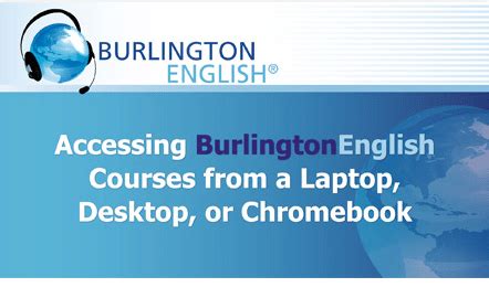 BurlingtonEnglish is a unique blended English program for adults. It offers comprehensive General English Courses as well as a wide range of Career Courses, and provides a complete language-learning solution. Students get any time-anywhere access to state-of-the-art online interactive courses. Burlington’s cutting-edge speech technology, …. 