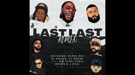 Burna Boy Ft DJ Khaled, Lil Wayne, T.I, Big Sean, Chris …