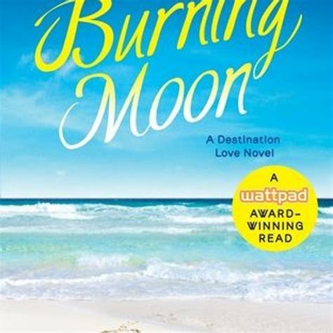 Full Download Burning Moon Destination Love 1 By Jo Watson