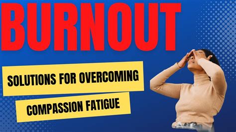 Burnout and Compassion Fatigue - AANA