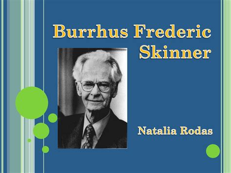 Burrhus frederic skinner powerpoint viewer