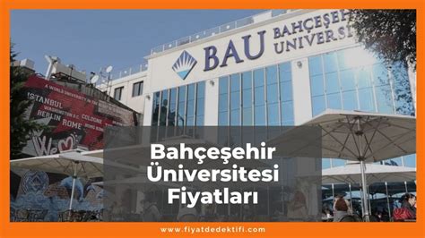 Bursa bahçeşehir üniversitesi fiyatları
