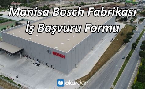 Bursa bosch fabrikası iş başvuru formu