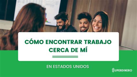 Buscar empleo cerca de mi. Things To Know About Buscar empleo cerca de mi. 