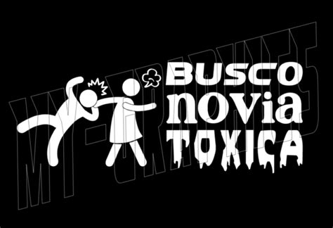 se busca novia toxica - toxic girlfriend -- Choose from our vast selection of stickers to match with your favorite design to make the perfect customized sticker/decal. Perfect to put on water bottles, laptops, hard hats, and car windows. Everything from favorite TV show stickers to funny stickers. For men, women, boys, and girls. Sticker Designs.. 