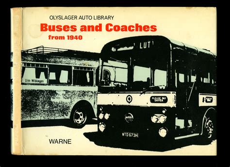 Read Buses And Coaches From 1940 By Bart H Vanderveen