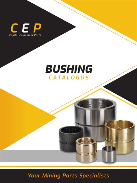 Bushing catalogue pdf. .  This enables variations of mounting characteristics to ...