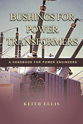 Bushings for power transformers a handbook for power engineers. - Test 6 fce answer key grivas.