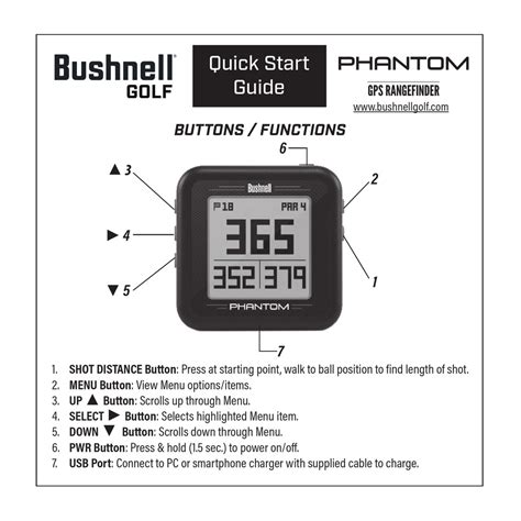 Bushnell phantom manual. Phantom 2's fantastic battery life, incredibly user friendly interface, huge database of courses and great build quality make this device a value for money product and a must have tool in every golfer's inventory. Follow these steps to learn how to turn off Bushnell Phantom 2. Locating the power button. Phantom 2 has three buttons on the left. 