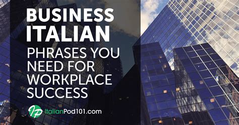 Business Italian: Phrases You Need for Workplace Success