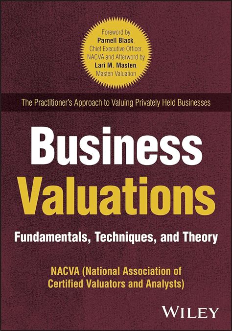 Business Valuations Fundamentals Techniques And Theory