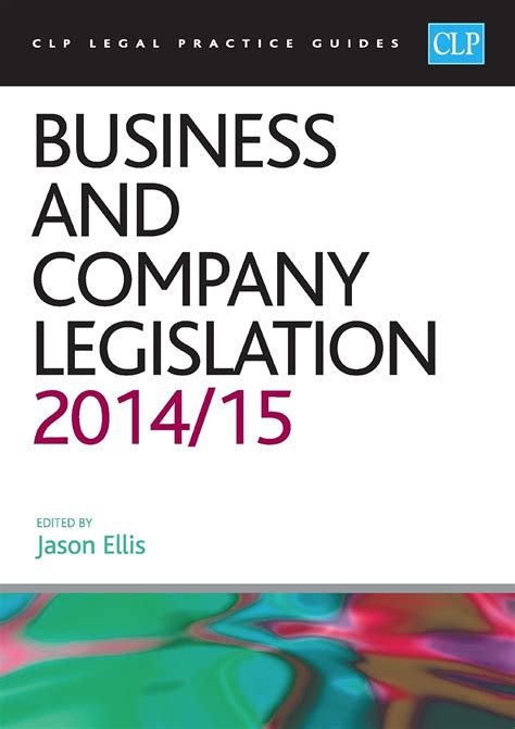 Business and company legislation 2015 2016 clp legal practice guides. - Mas leve es el viento, absalón.