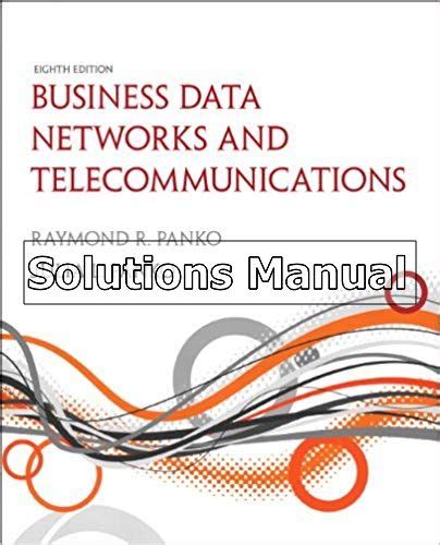 Business data networks and telecommunications 8e manual. - Gateway m series sa1 service manual.