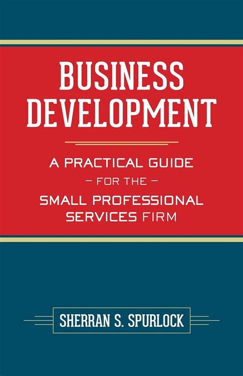 Business development a practical guide for the small professional services firm. - The little brown compact handbook with exercises 8th edition.