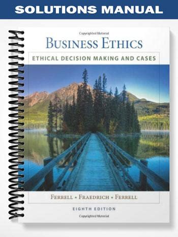 Business ethics 8th edition ferrell study guide. - Managerial economics 7th edition solution manual.