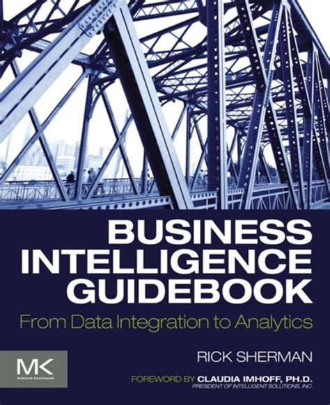 Business intelligence guidebook by rick sherman. - Manual practico de comunicacion empresarial libros profesionales.