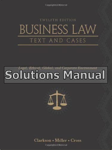 Business law 12th edition clarkson solution manual. - Corso di elettrotecnica ed elettronica 3.