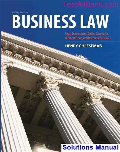 Business law cheeseman 8 solutions manual. - 2007 dodge ram 2500 truck gas owners manual.
