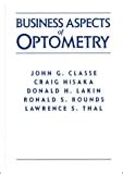 Download Business Aspects Of Optometry By John G Classe