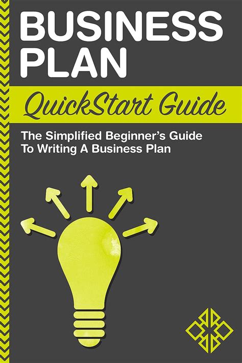 Read Online Business Plan Quickstart Guide The Simplified Beginners Guide To Writing A Business Plan By Clydebank Business