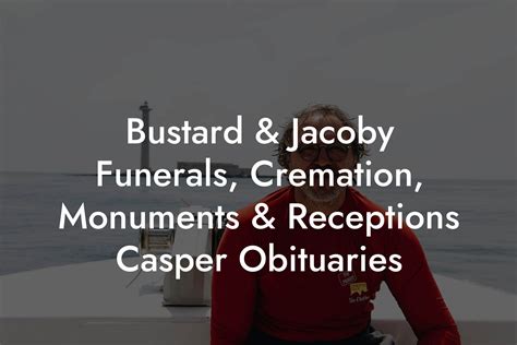 Bustards obits. Oct 2, 2023 · Bustard's Funeral Home & Crematory. 600 CY Ave, Casper, WY. Traditional service, Burial service, Funeral service, Memorial service, Cremation, Special service for veterans, Pre-arrangements, Grief support, Transport, Caskets & Vaults & Urns and more products, Flowers, Transfer of the deceased to the funeral home, Death certificate, Cash ... 
