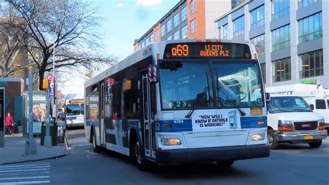 40 Av. 41 Av. Queens Plaza South at 22 St. Queens Plaza South at 24 St. 28 St at Queens Plaza South. Buses are running on a Sunday schedule. Starts May 27 12:00AM Until May 27 11:59PM. If your bus does not normally operate on a Sunday, it will not run today. Q69-Long Island City - Astoria - New York MTA Bus Real-Time Arrivals.
