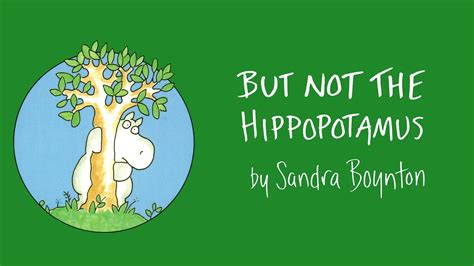 Read Online But Not The Hippopotamus By Sandra Boynton