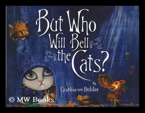 Full Download But Who Will Bell The Cats By Cynthia Von Buhler