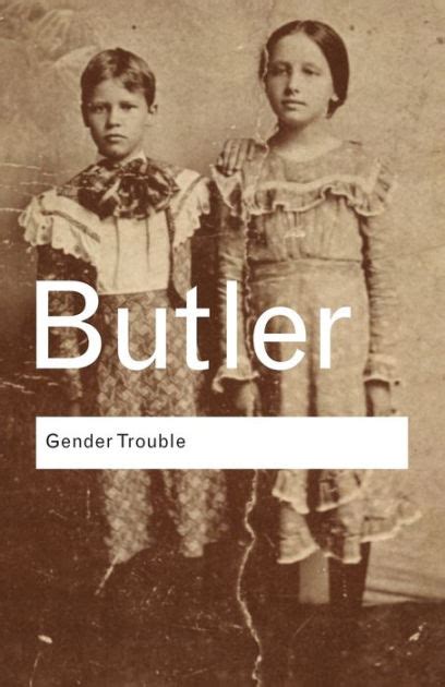 Apr 29, 2024 · Still others have relished Butler’s difficulty, as a road to hard-won revelation. “Gender Trouble” enacts “an anti-common sense,” the novelist and scholar Jordy Rosenberg writes. .
