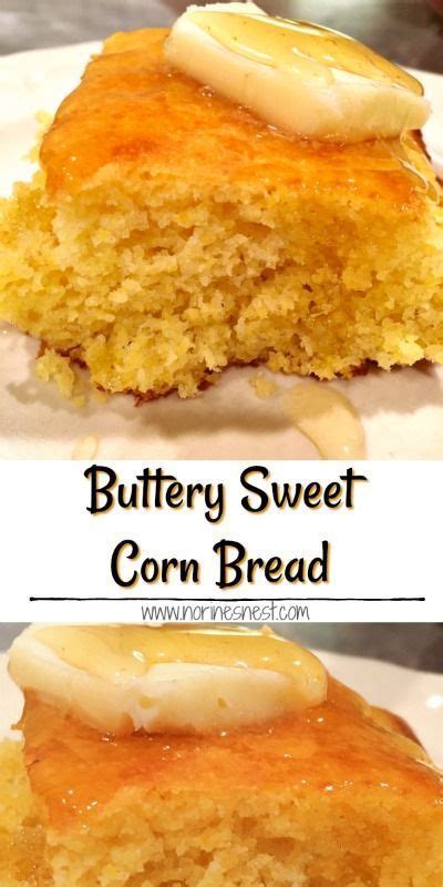 Buttery Sweet Corn Bread Norine