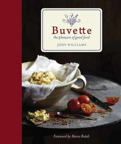 Full Download Buvette The Pleasure Of Good Food By Jody Williams