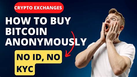 Buy Bitcoin Anonymously: A Guide to Non-KYC Bitcoin Exchanges