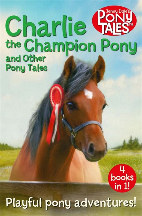 Buy Charlie the Champion Pony and Other Pony Tales: 4 Books in …