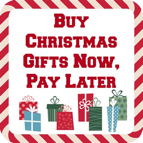 Buy Gifts Now Pay Later