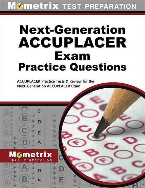 Buy NextGeneration Accuplacer Practice Questions by Mometrix College