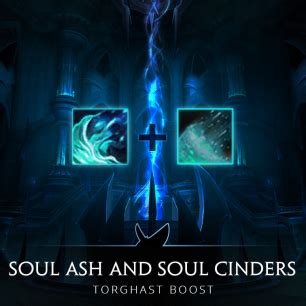 Buy Soul Ash and Soul Cinders - WoW Torghast Carry WowCarry