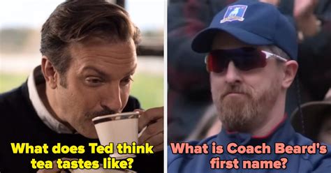 Buzzfeed ted lasso quiz. Quizzes; TV & Movies; Shopping; Videos; News; Tasty; Make a Quiz; ... BuzzFeed Staff Ted Lasso is an endlessly quotable show. You know it. ... so here are Ted Lasso's best lines from both seasons ... 